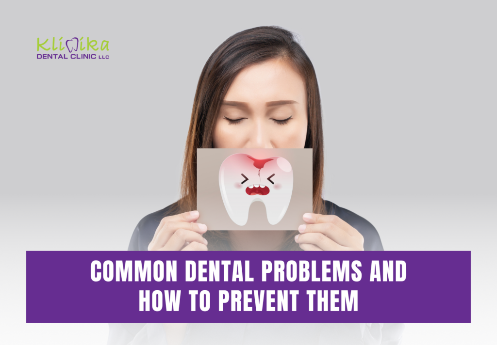 Common dental Problems solution at best dental clinic in Dubai